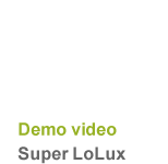 Demo video Super LoLux