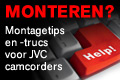 Monteren? Montagetips en -trucs voor JVC camcorders